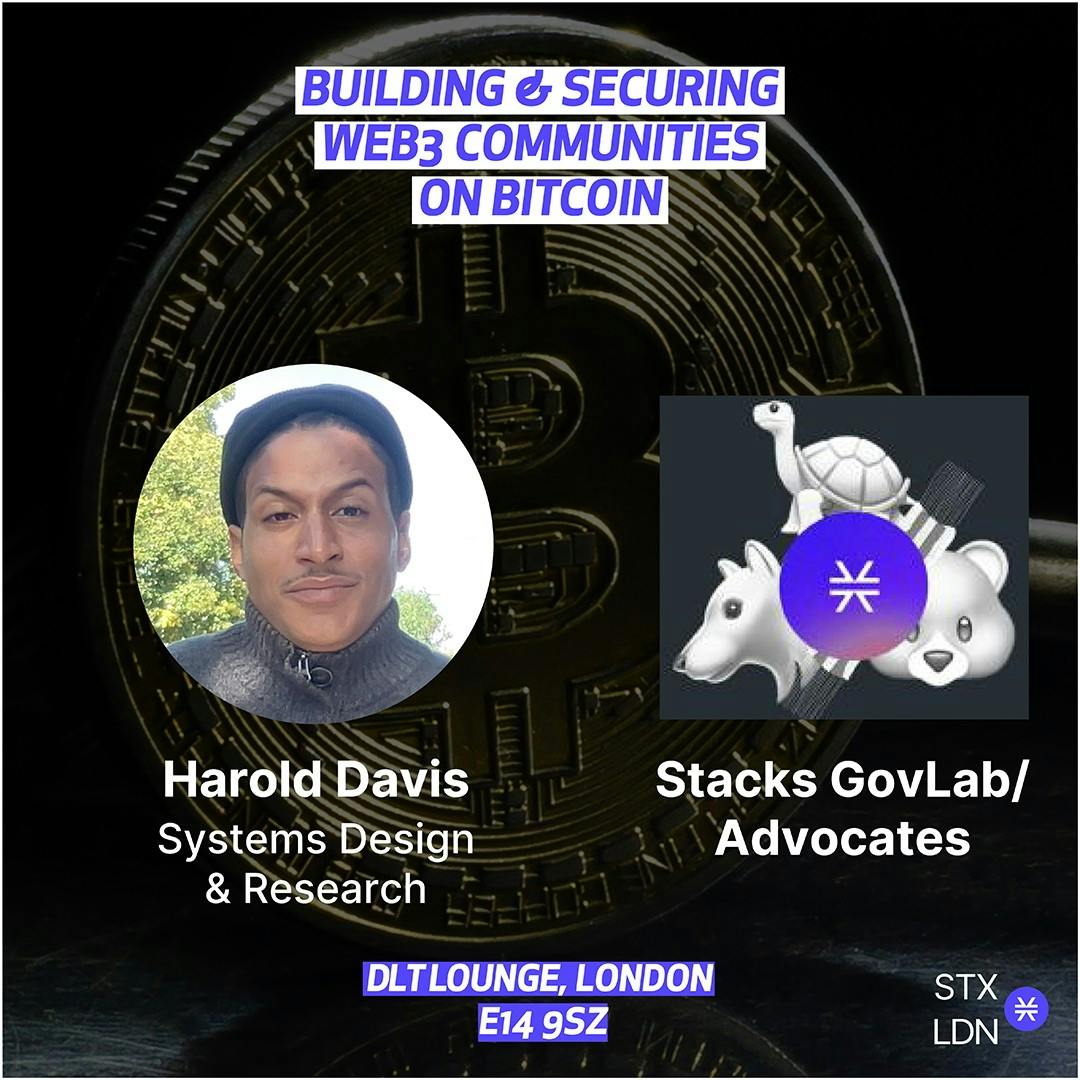 Speaker Announcement #3 - 11/08/22 - Harold Davis, Stacks GovLab/Advocates